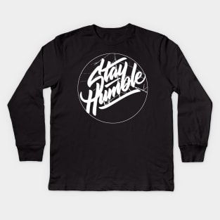 Stay Humble Shirt, Sign Design, Hustle hard shirt, Boss t-shirt, Cute Hustler Shirt, Womens Shirt, Inspirational Shirt, Workout Shirt, Girl Boss Shirt Kids Long Sleeve T-Shirt